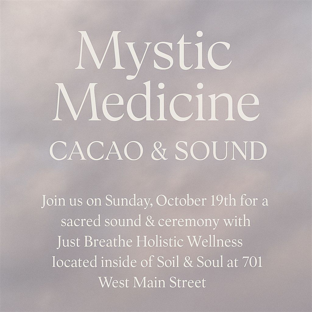 Mystic Medicine: Cacao & Sound