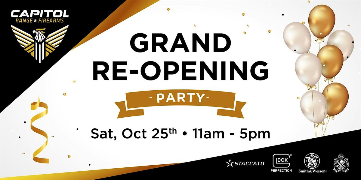 Capitol Range's Grand Re-Opening Party
