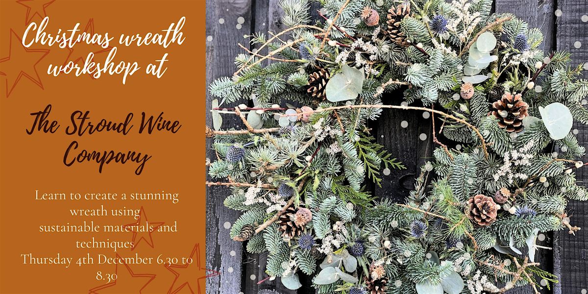 Wreath Making Workshop at The Stroud Wine Company