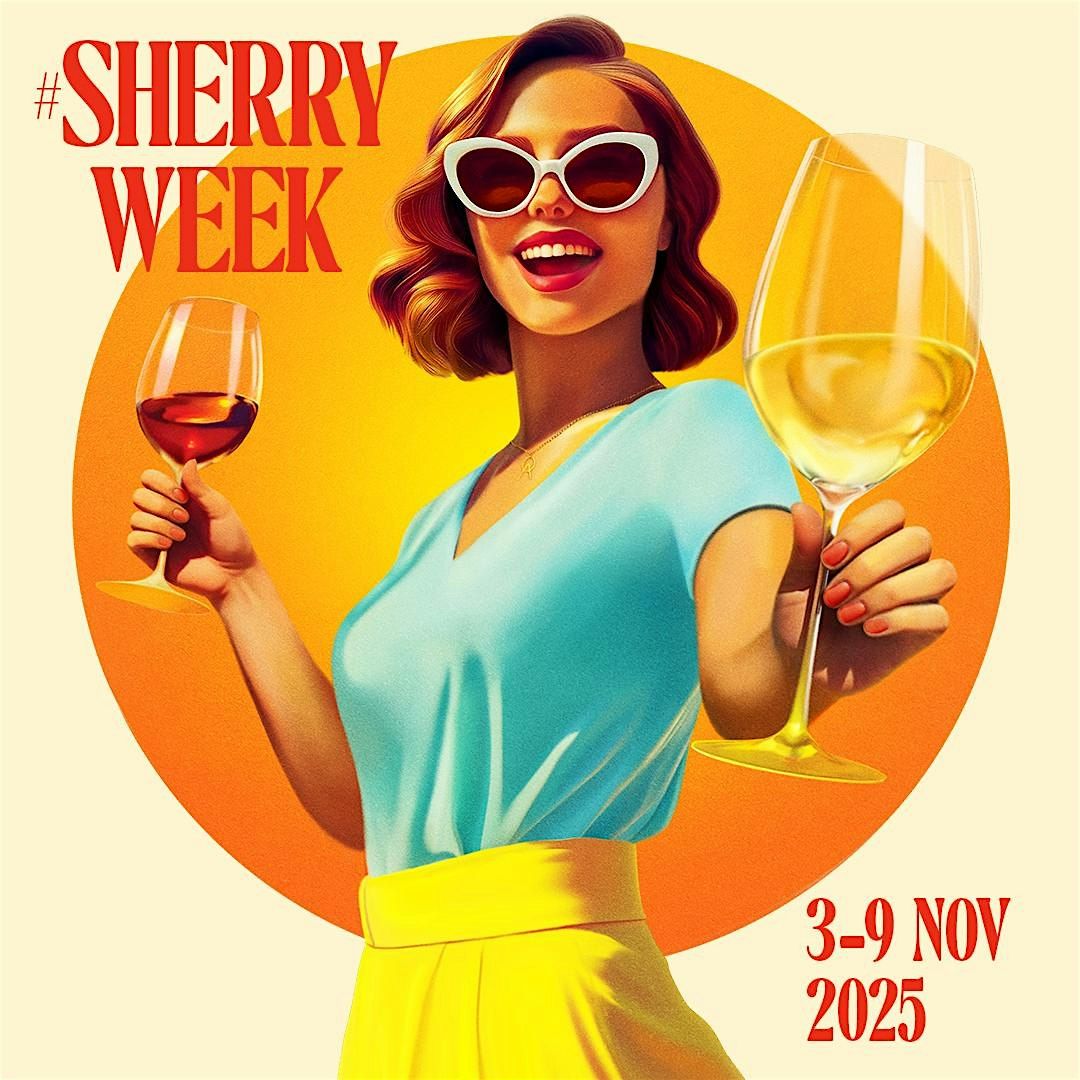 Sherry Week Come and Celebrate