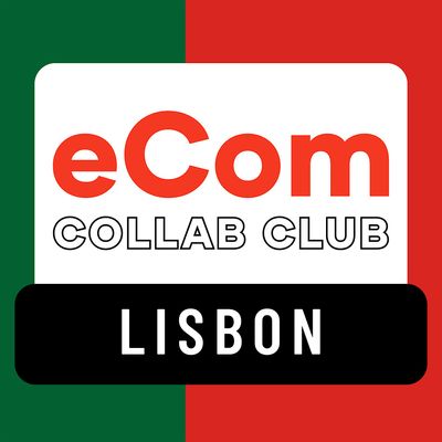 eCom Collab Club - Lisbon