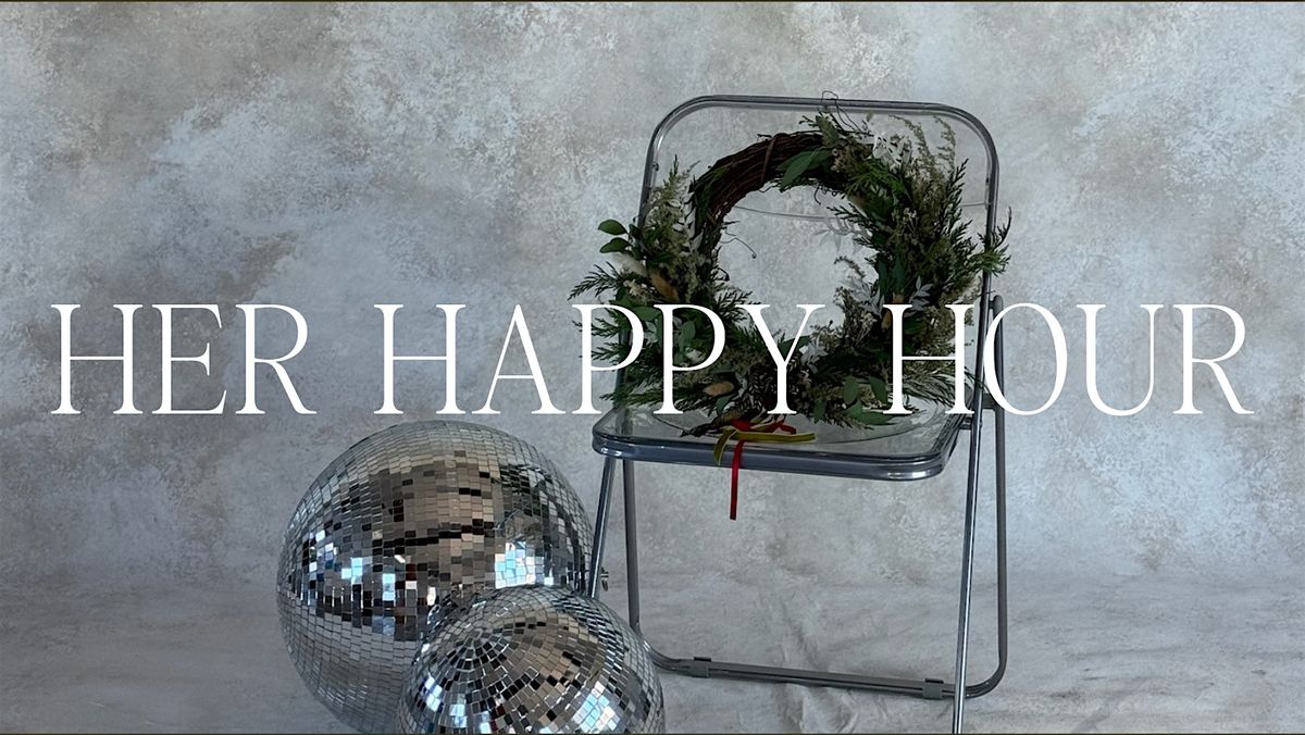 Her Happy Hour: 3rd Edition