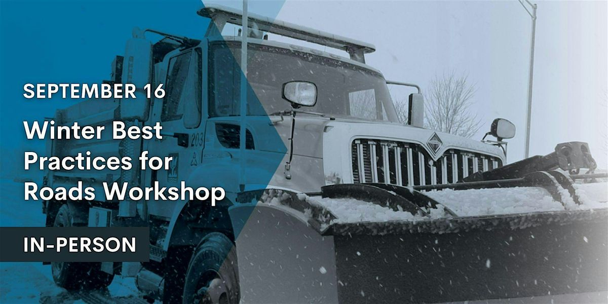 Sept 16th, 2025 Winter Best Practices Workshop - Public Roads (DuPage DOT)