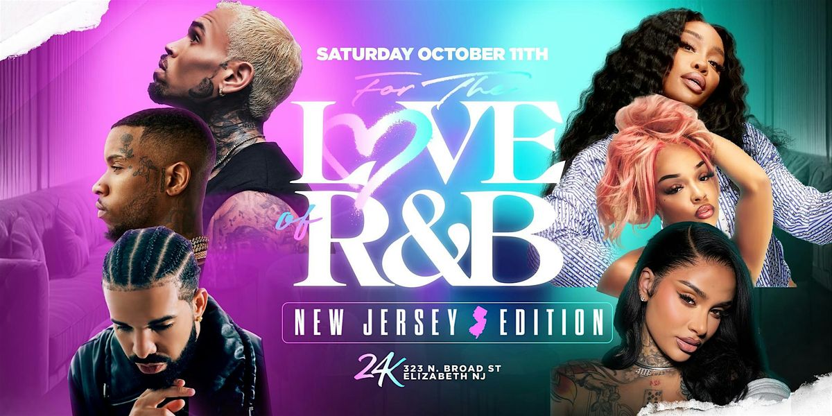RNB "FOR THE LOVE OF R&B" PARTY - New Jersey Edition