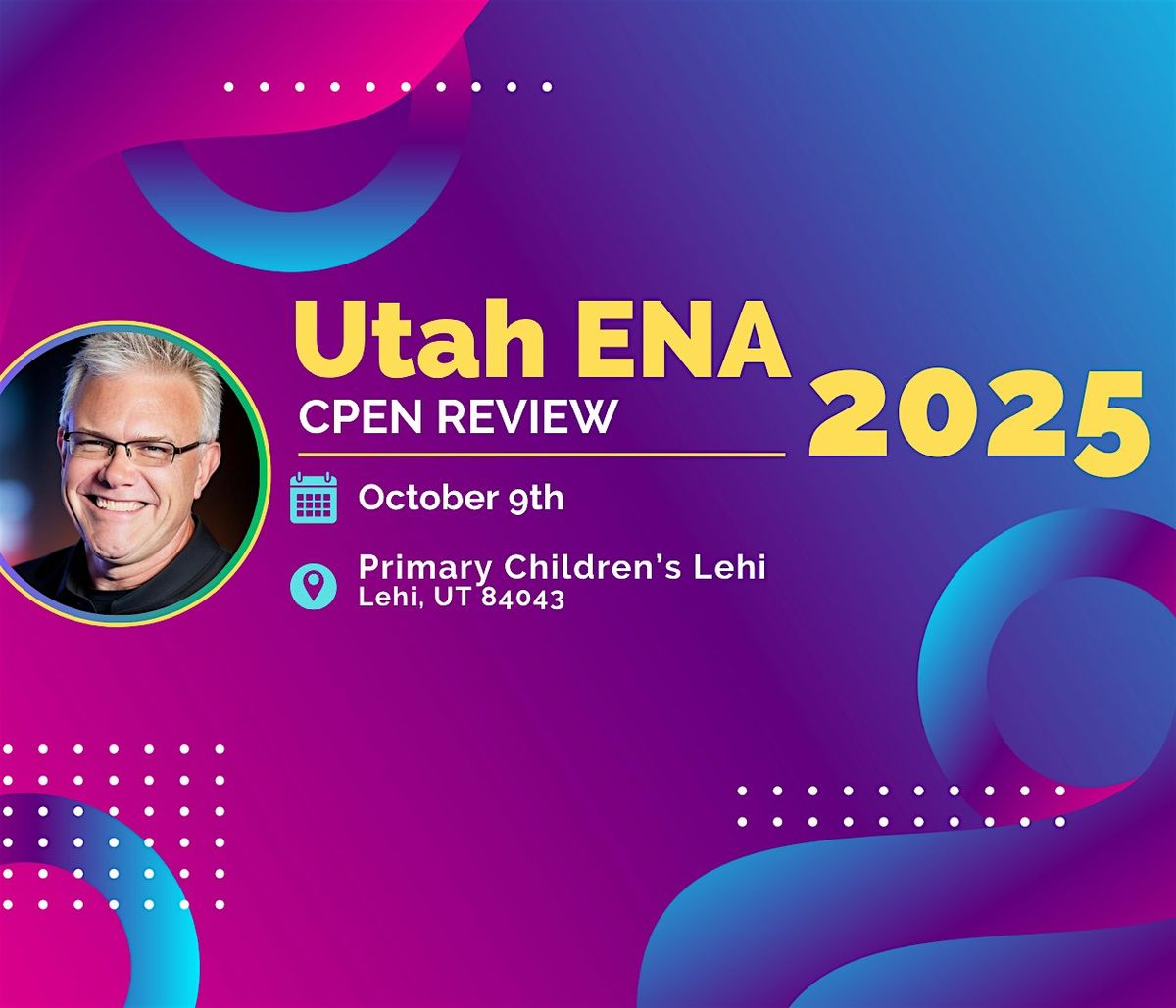 Utah ENA- CPEN Review by Scott DeBoer