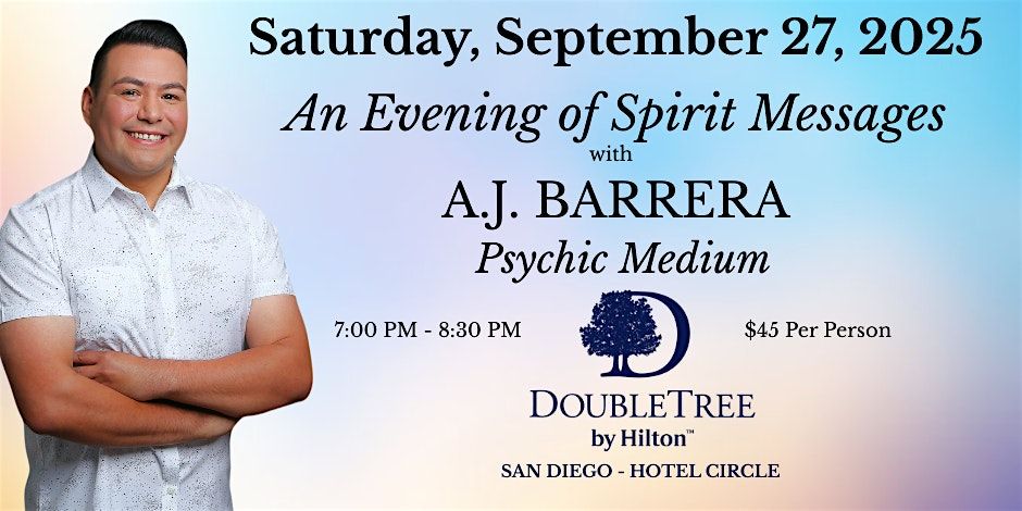 An Evening of Spirit Messages with Psychic Medium A.J. Barrera