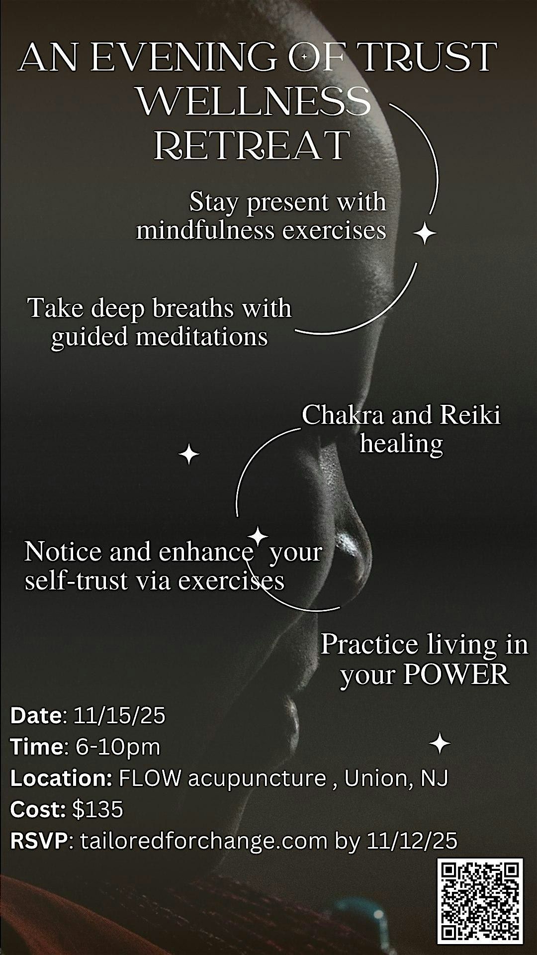 An evening of TRUST wellness mini retreat.