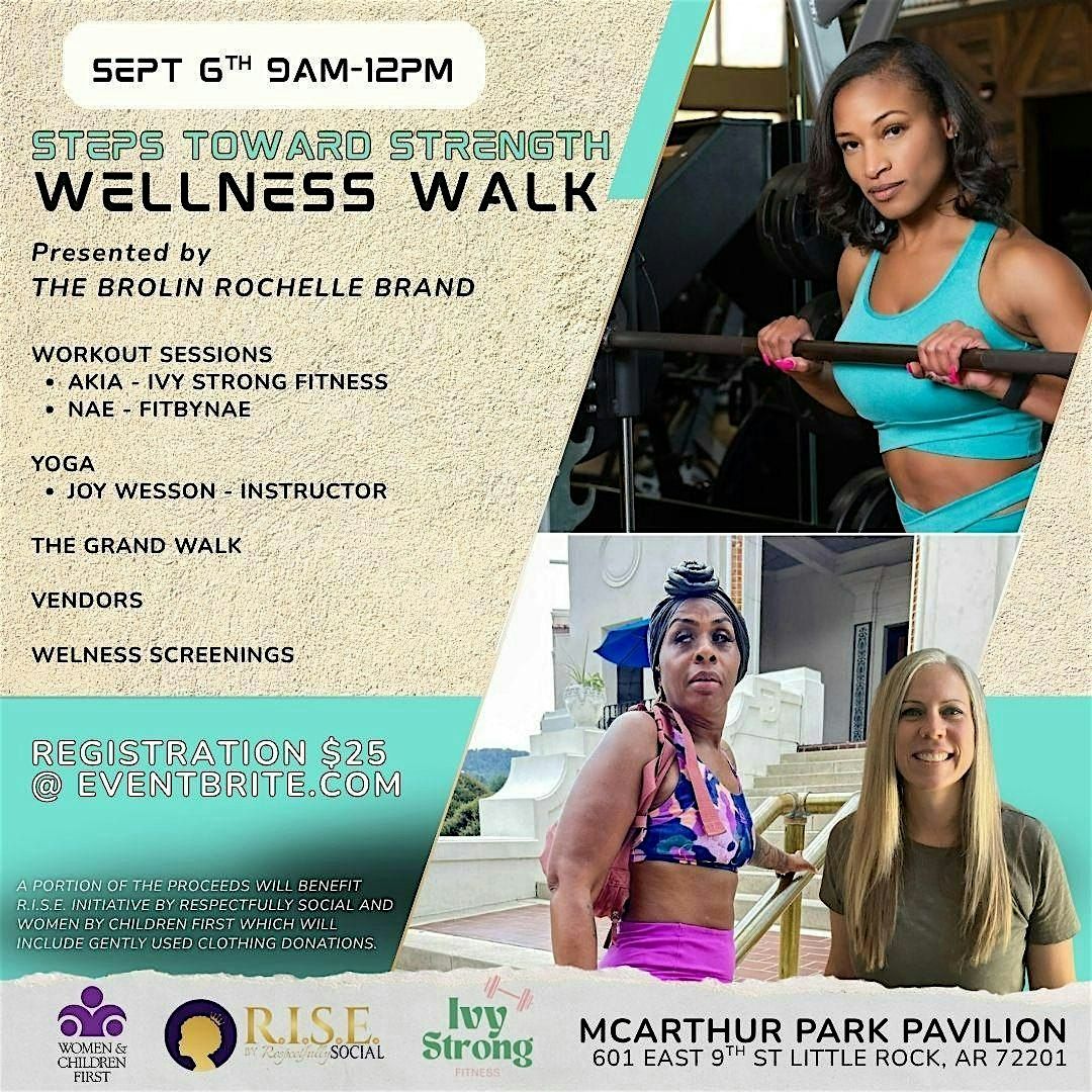 "Steps Toward Strength Wellness Walk "