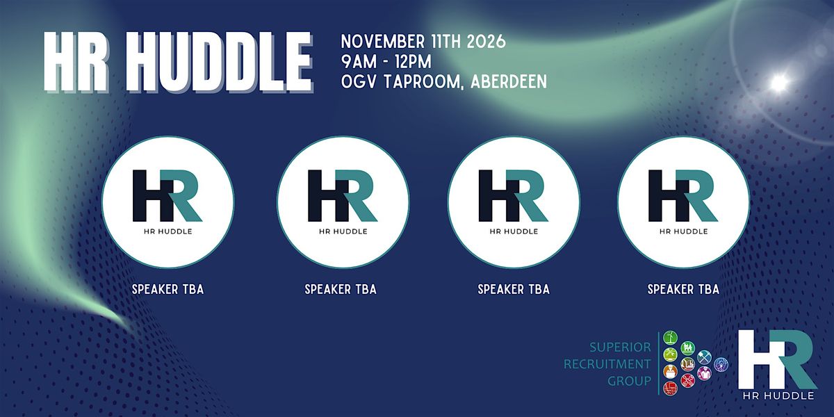 HR Huddle - Aberdeen November 11th 2026