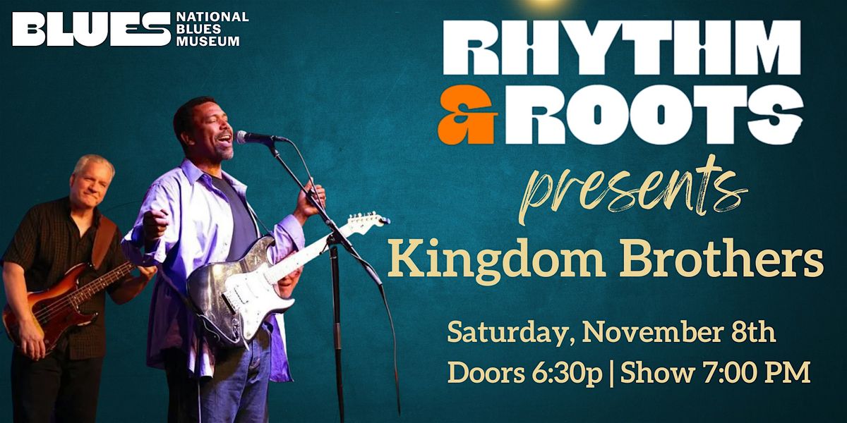 Rhythm & Roots: Kingdom Brothers