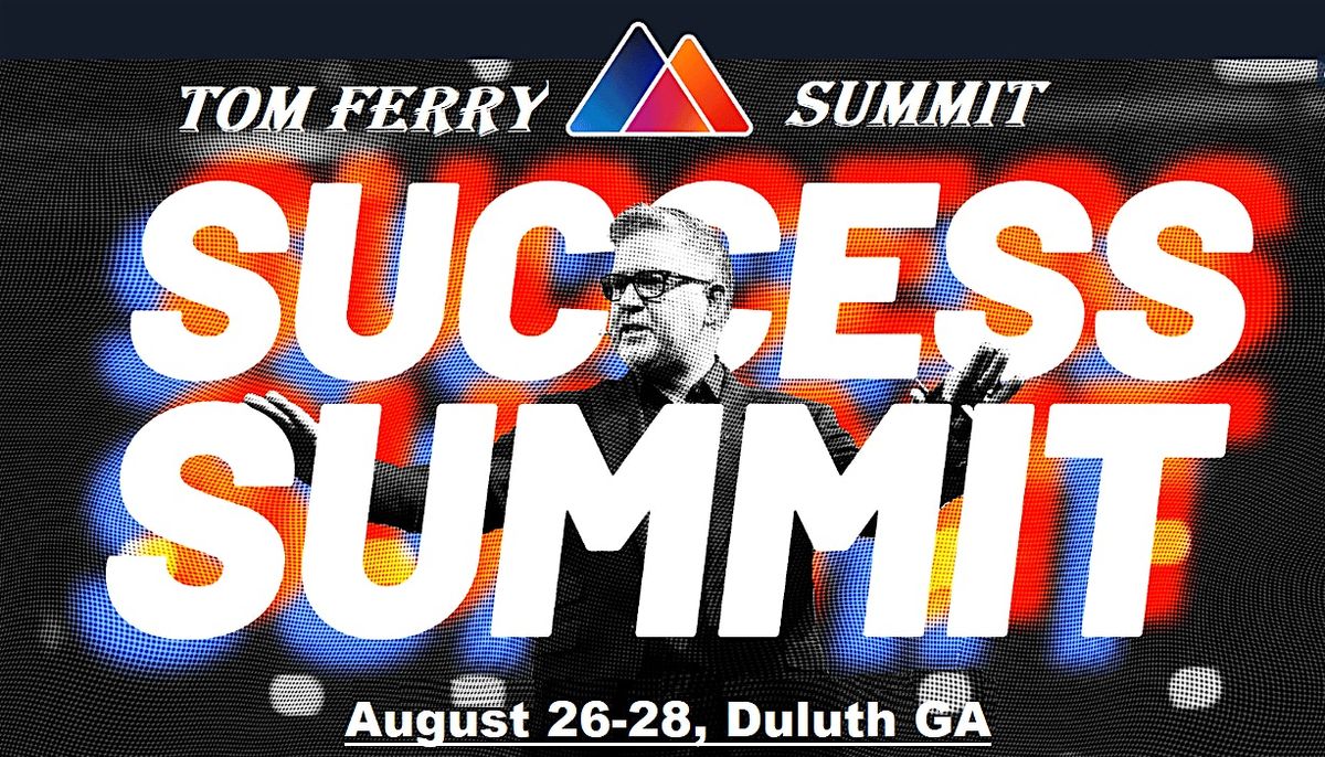 Tom Ferry Livestream 2025 Success Summit -Part 2