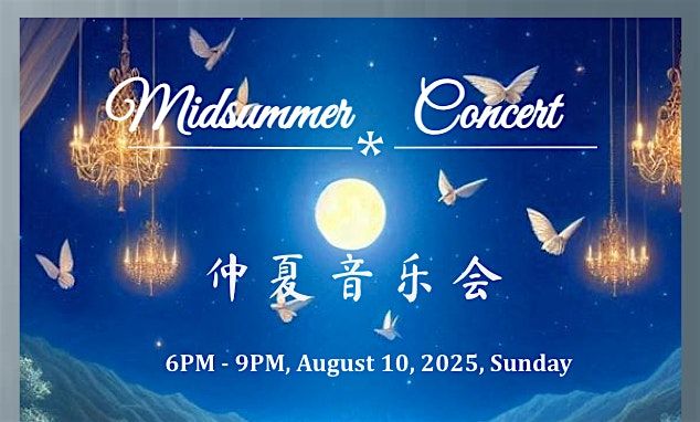 2025 \u4ef2\u590f\u4e4b\u591c\u97f3\u4e50\u4f1a - Midsummer Night Concert
