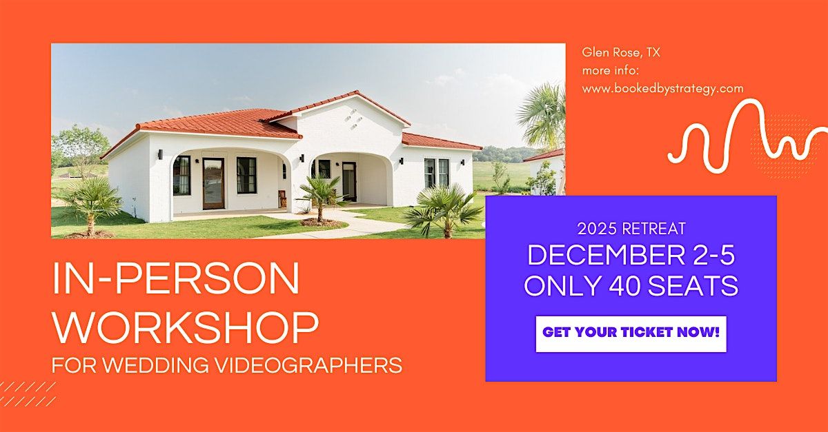 Wedding Filmmaker Business Workshop - Glen Rose, Texas