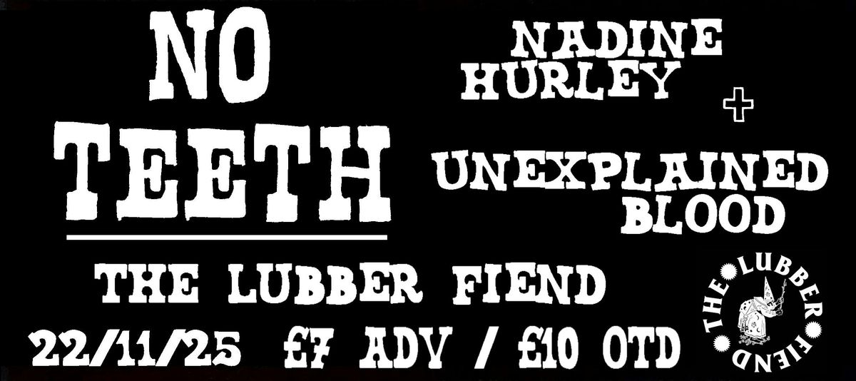 No Teeth @ The Lubber Fiend