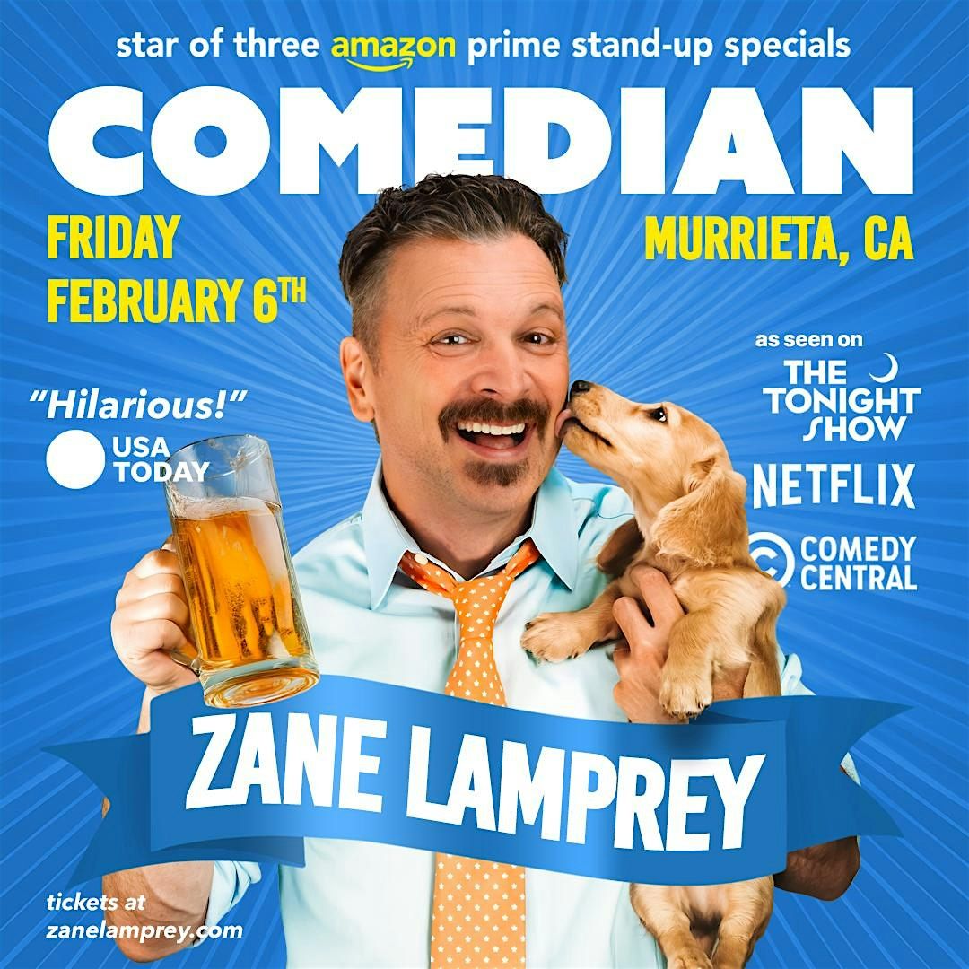 Comedian ZANE LAMPREY in Murrieta, CA
