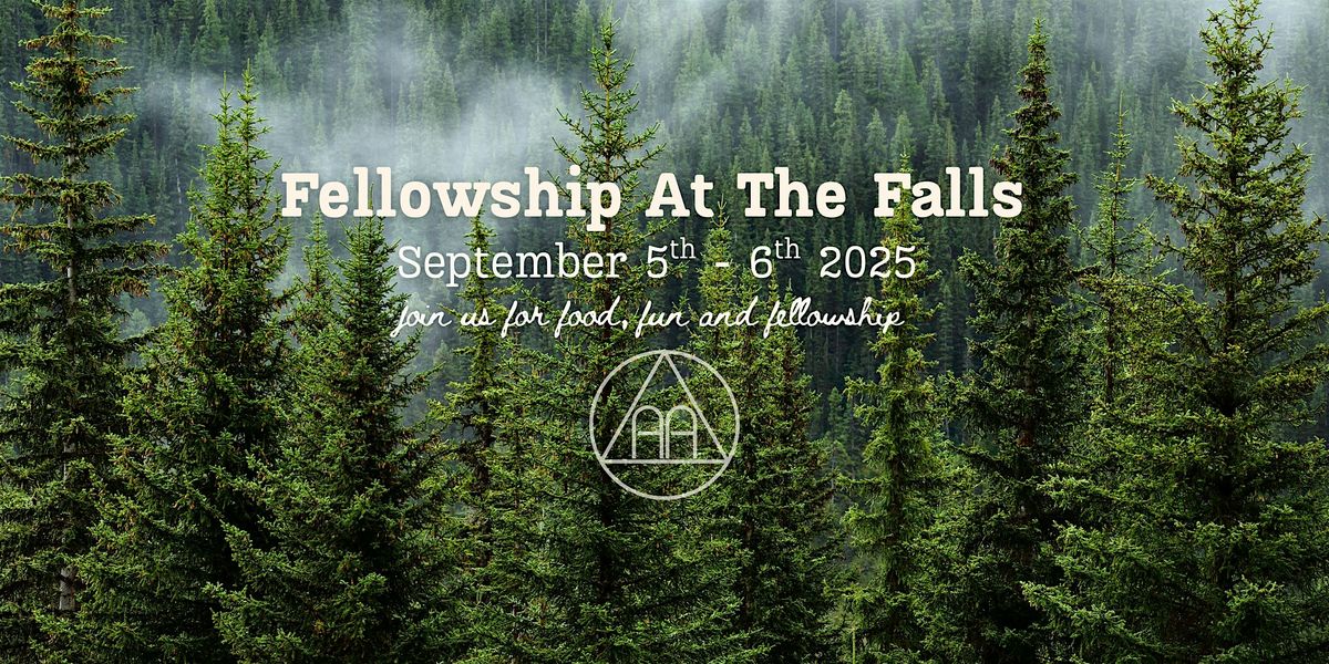Fellowship at the Falls 2025