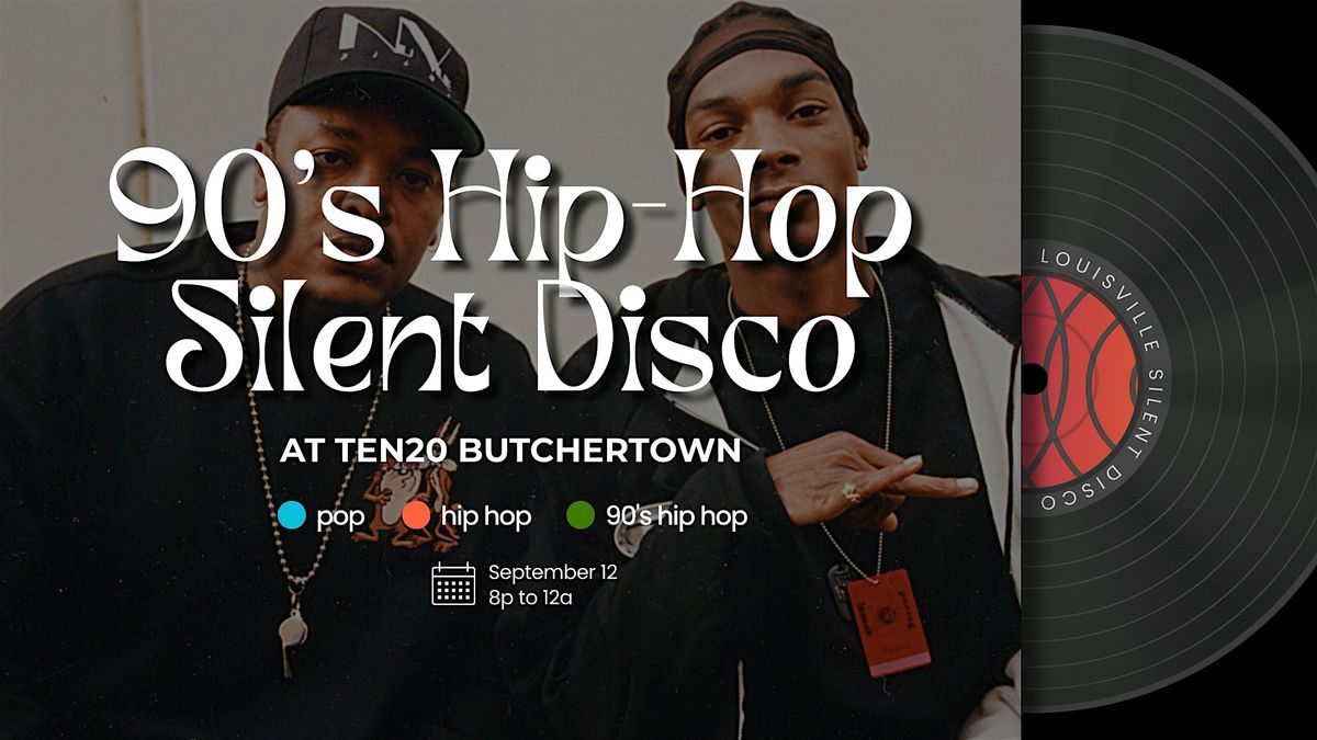 90s Hip-Hop Silent Disco at Ten20