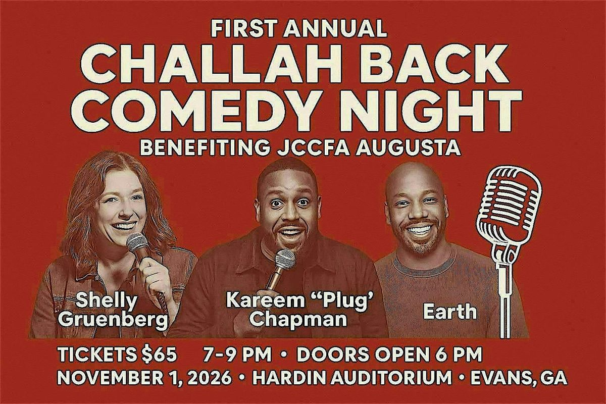 First Annual CHALLAH BACK COMEDY NIGHT benefiting the JCCFA