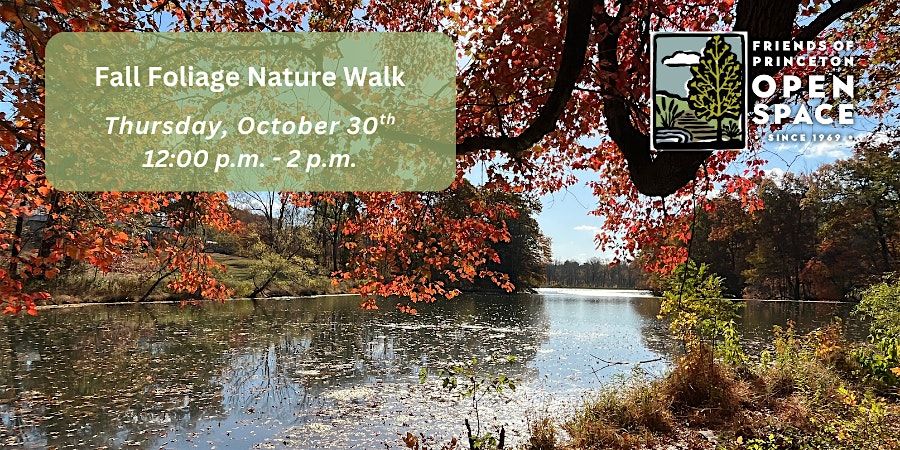 FOPOS Fall Foliage Nature Walk  \/\/ 10.30.25
