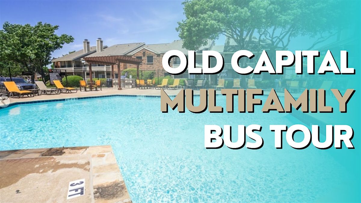 Old Capital DFW Multifamily Bus Tour Jan 2026