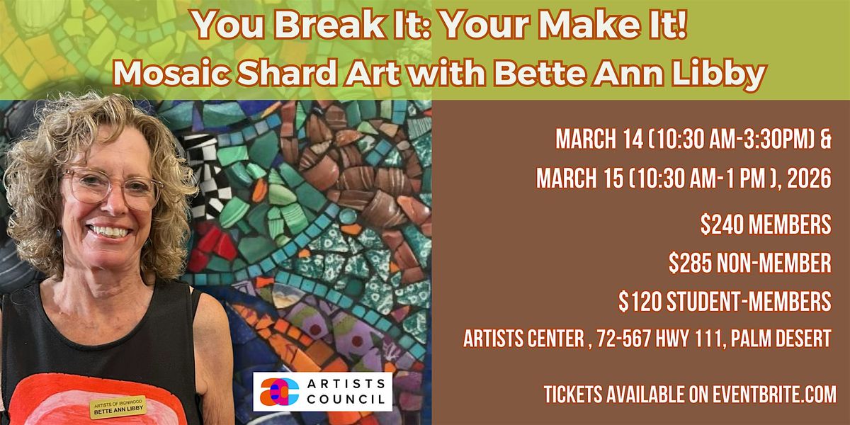 You Break It:You Make It! Mosaic Shard Workshop with Betty Ann Libby