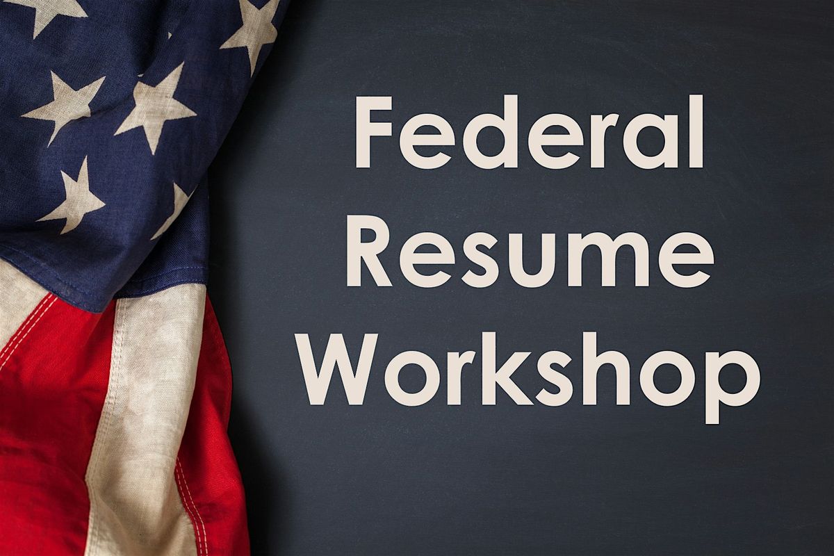 Federal Resume Workshop