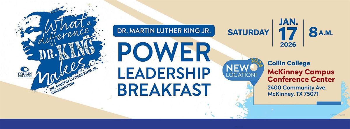 Dr. Martin L. King Jr. Power Leadership Breakfast