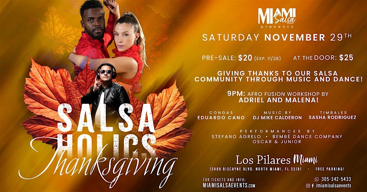 Salsaholics Thanksgiving at Los Pilares Miami!