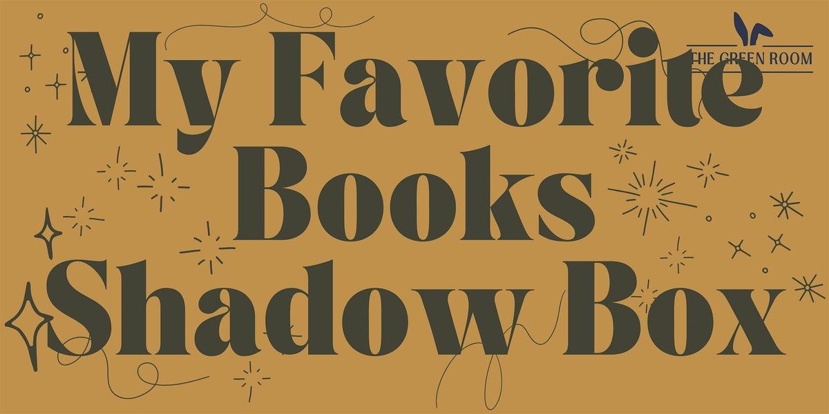 My Favorite Book Shadow Box Workshop