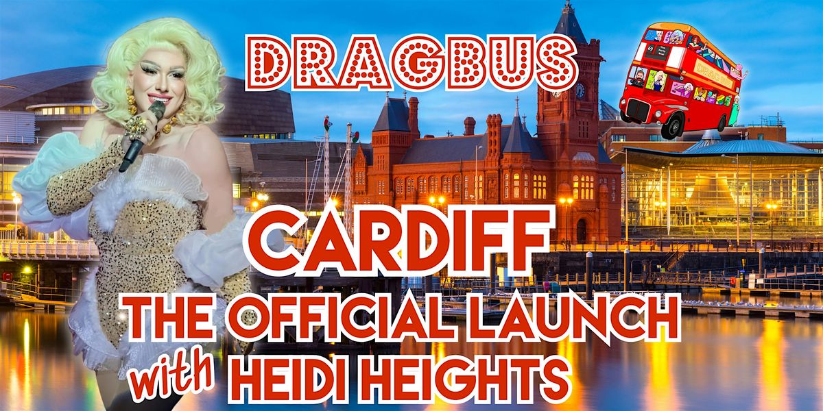 Drag Bus Cardiff Official Launch