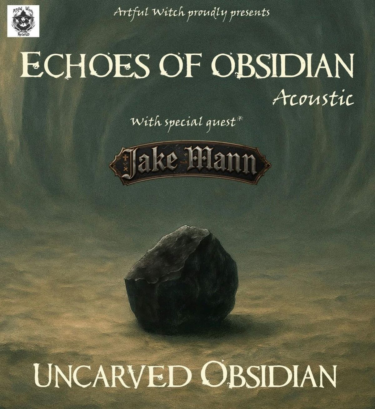 ECHOES OF OBSIDIAN + SPECIAL GUEST