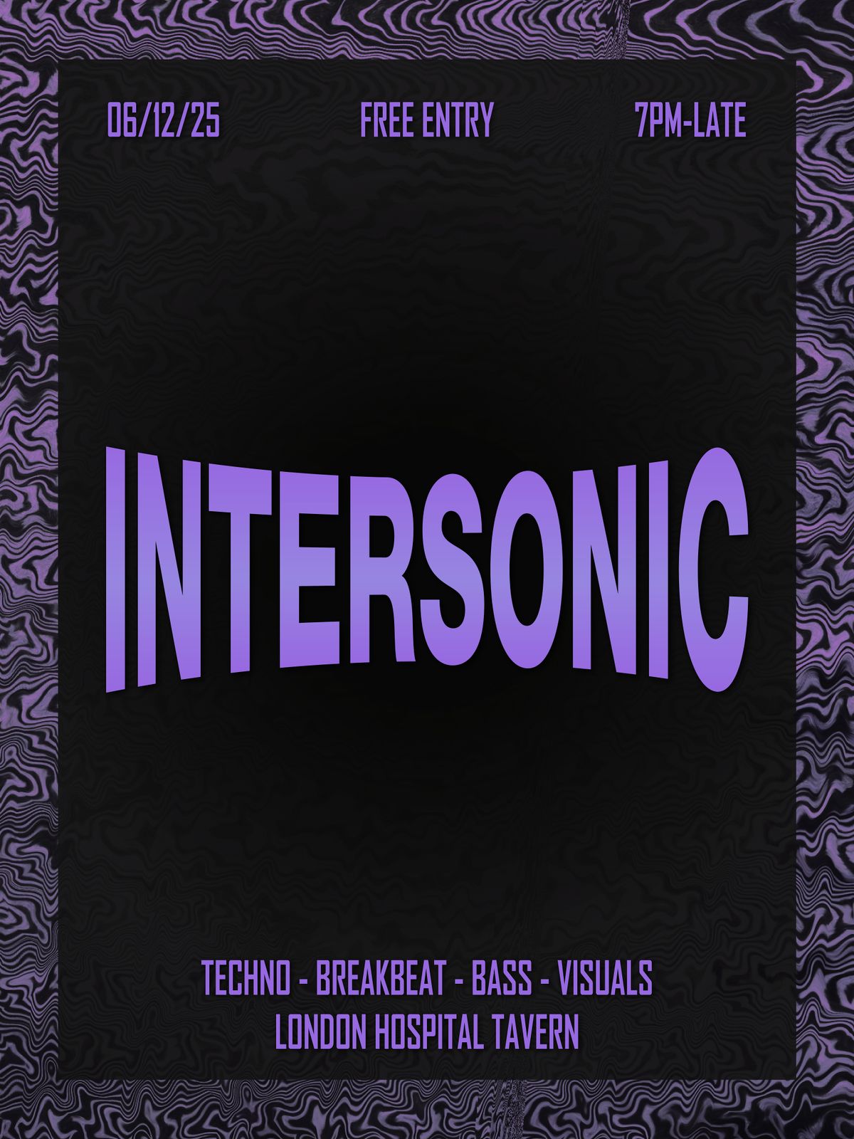 INTERSONIC | TECHNO, BREAKBEAT, BASS (FREE ENTRY)