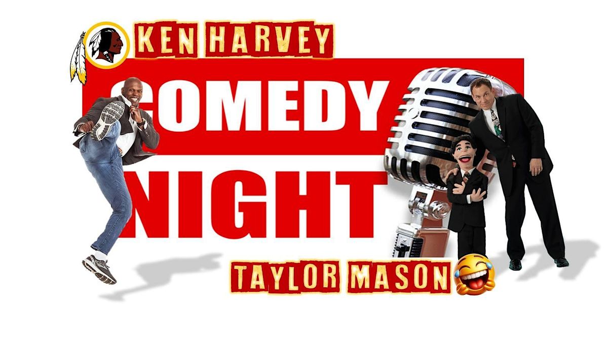 Comedy Night with Ken Harvey and Taylor Mason