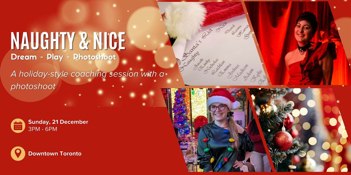 Dream, play, photoshoot! Naughty & Nice