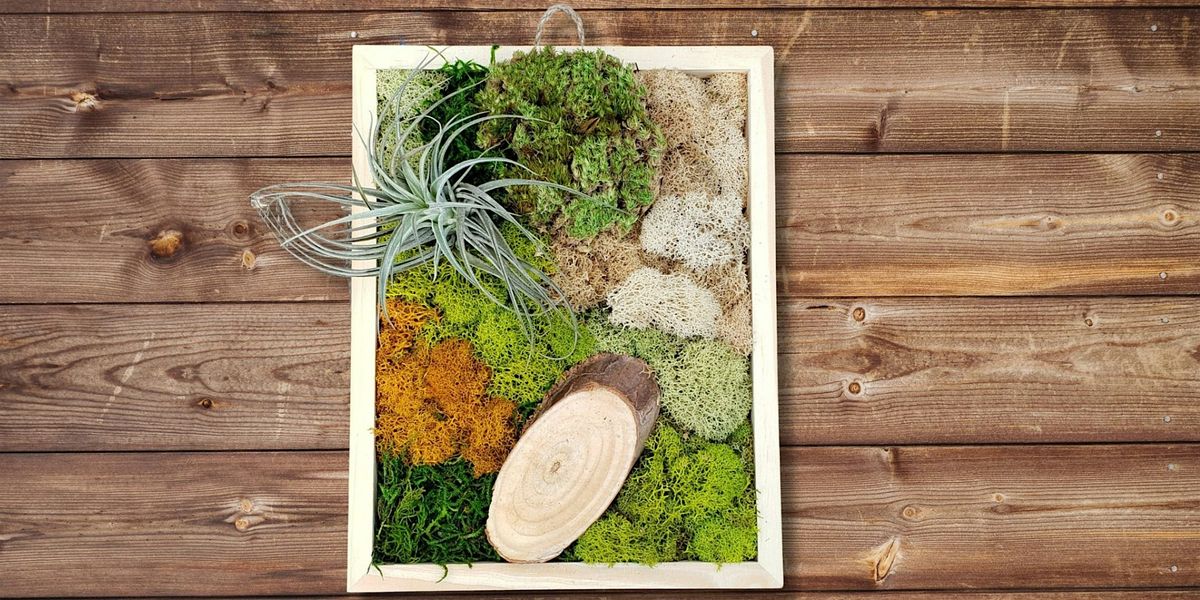 Moss Wall Art Workshop