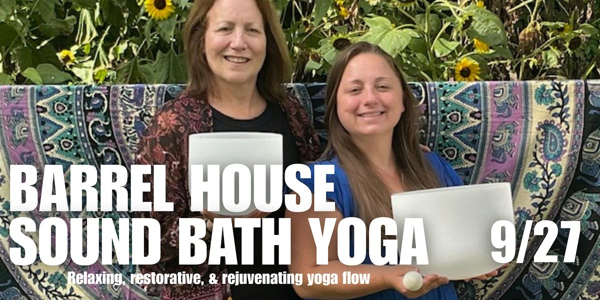 Barrel House Sound Bath Yoga