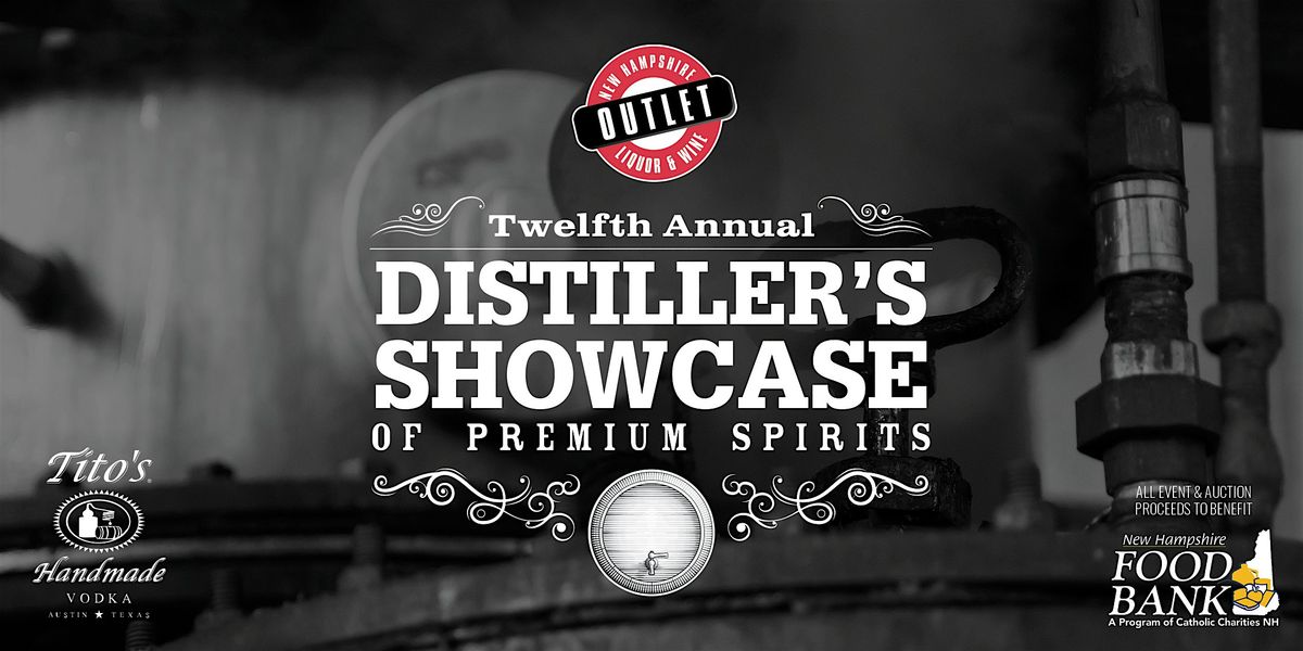Twelfth Annual Distiller's Showcase