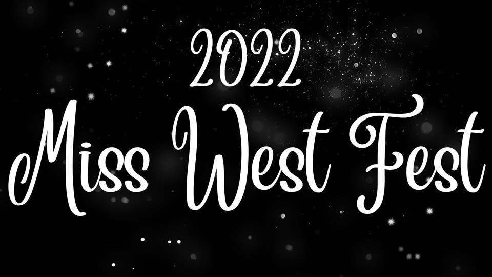 2022 Miss West Fest 14680 Union Star Rd, West Fork, AR 727749734