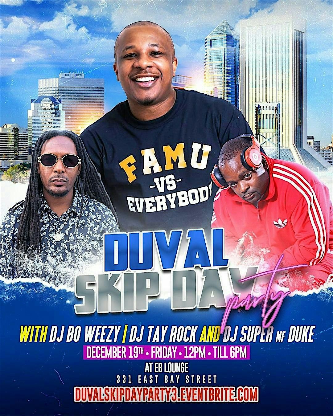 DUVAL SKIP DAY PARTY
