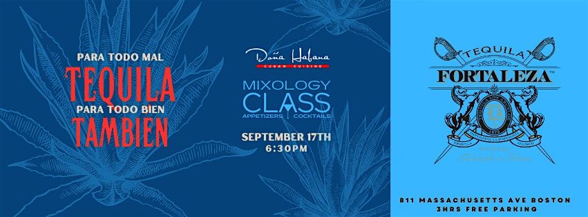 TEQUILA FORTALEZA Mixology + Appetizers with La Dona