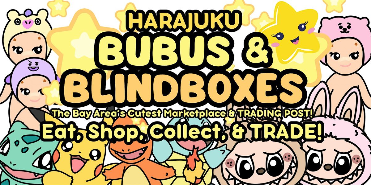 Bubus & Blindboxes!