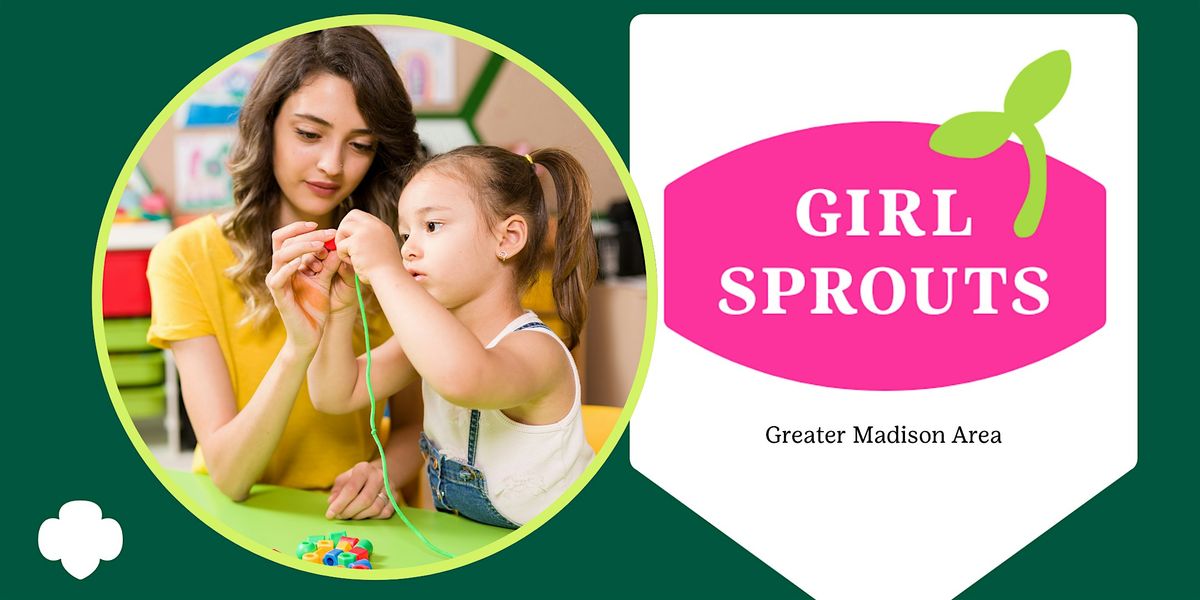 Girl Sprouts Info Session & Kick off - Madison Area
