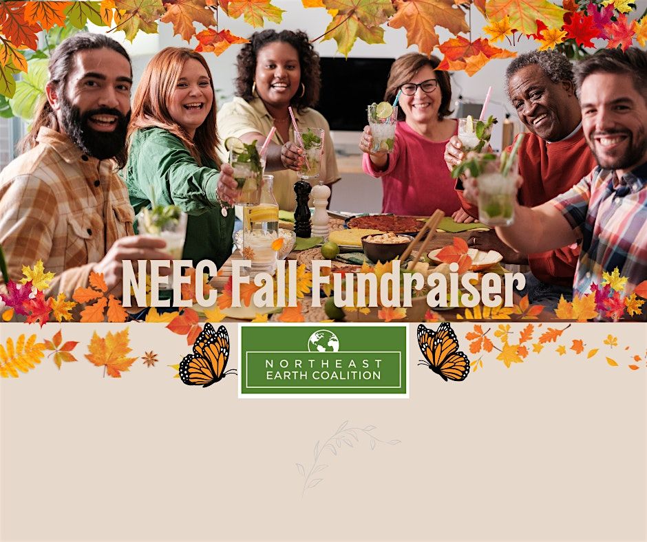 NORTHEAST EARTH COALITION FALL FUNDRAISER AT THE LOOPWELL