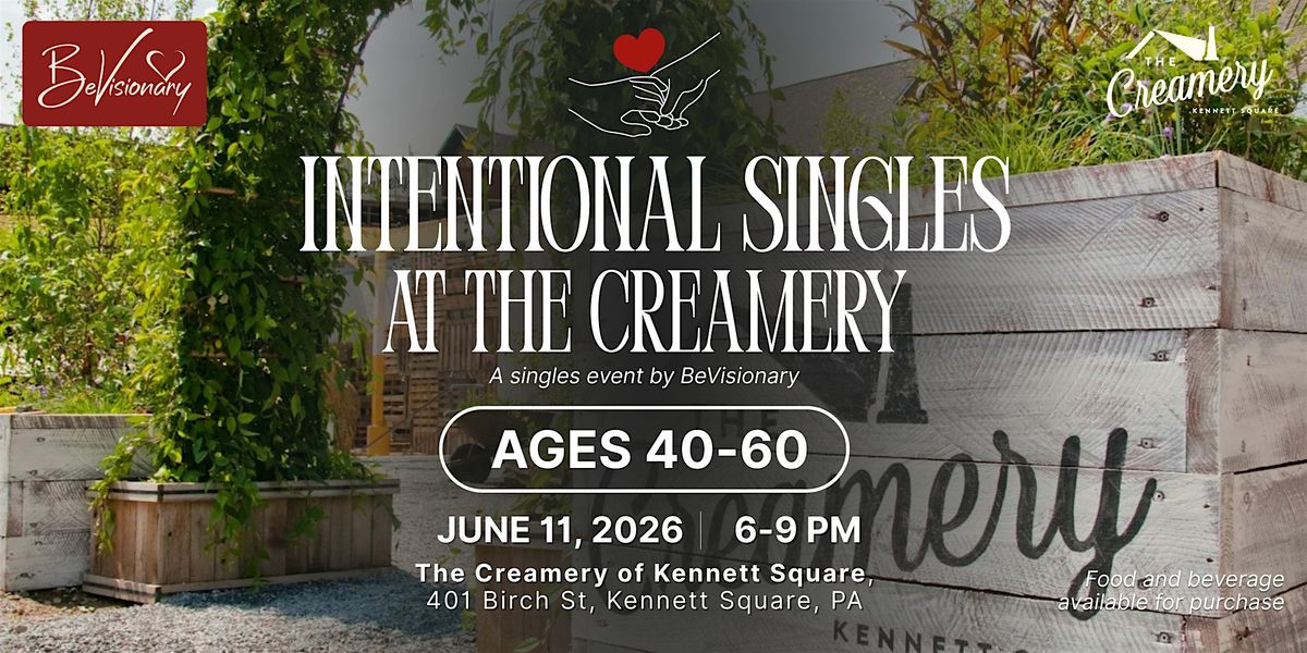 Intentional Singles at The Creamery (Ages 40-60)