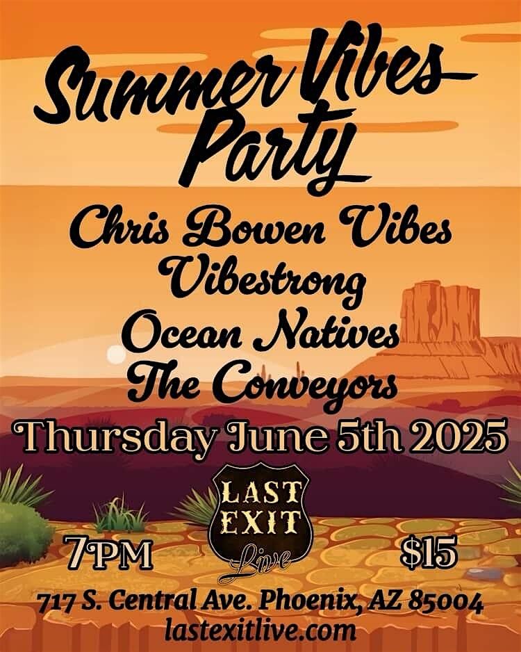 Chris Bowen Vibes + Vibestrong + Ocean Natives + The Conveyors