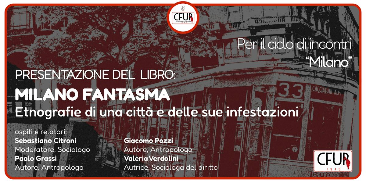 Presentazione del libro  "Milano Fantasma"