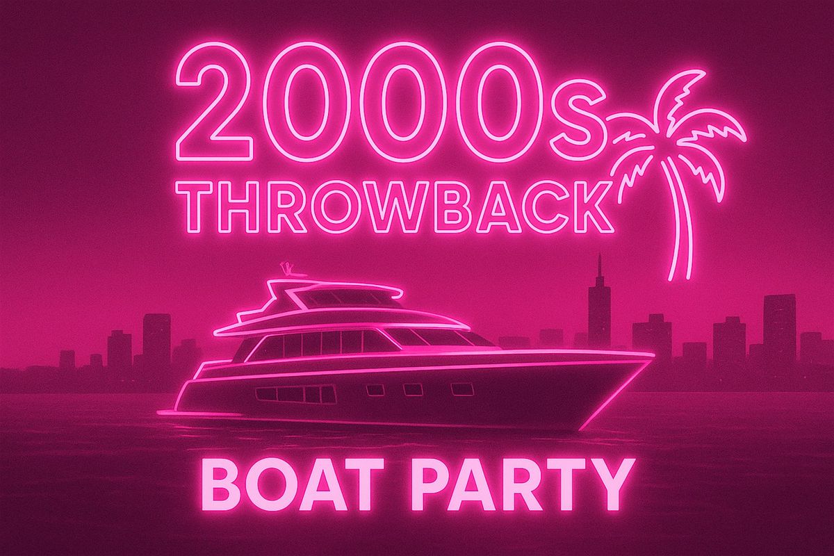 Eclipzia 2000s Throwback Boat Party