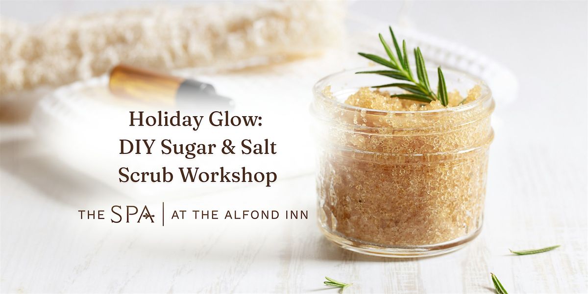 Holiday Glow: DIY Sugar & Salt Scrub Workshop with Essential Oils