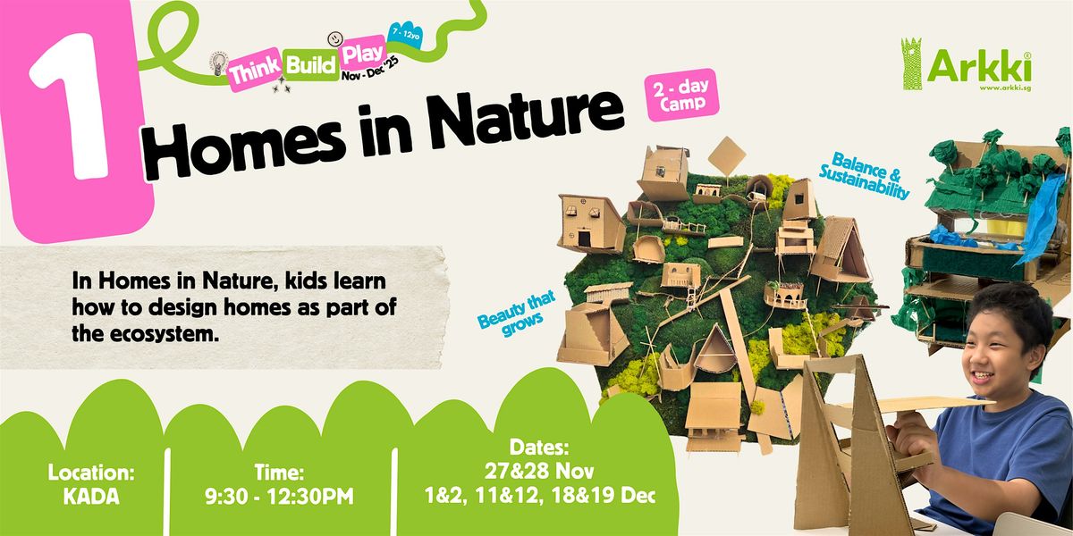 [Think, Build, Play!] - Homes in Nature