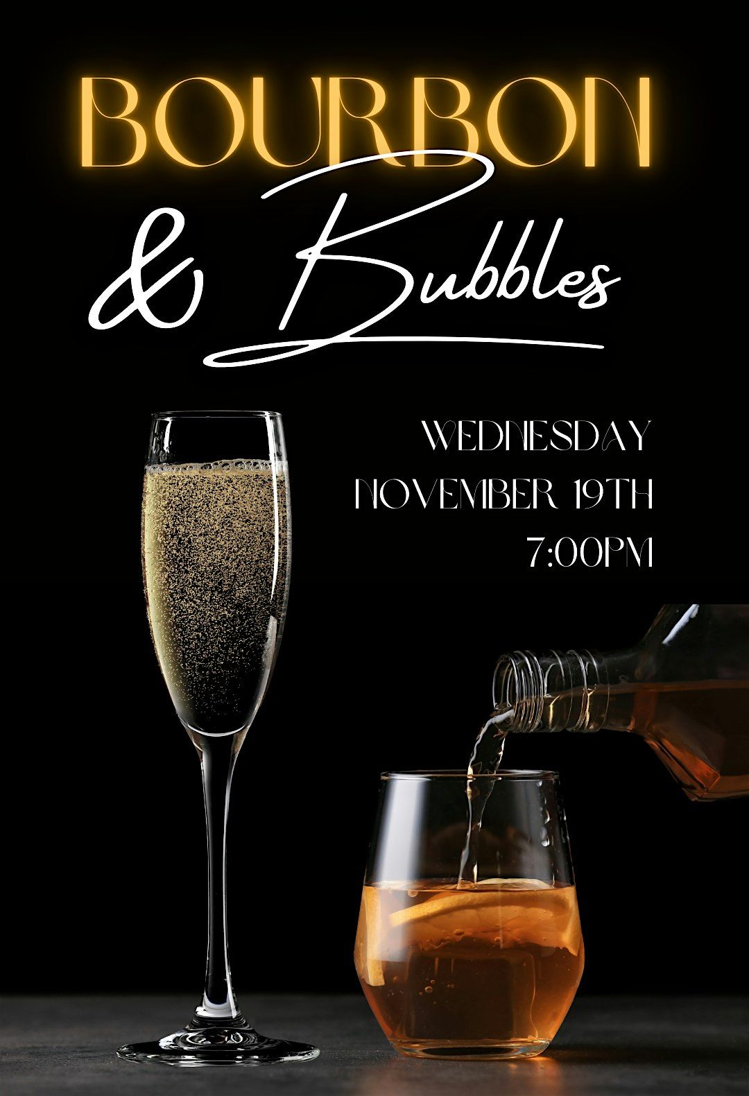 Bourbon and Bubbles!